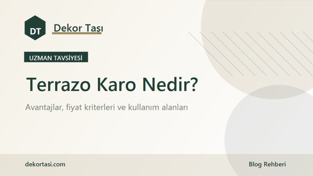 Terrazo Karo Nedir? Avantajları ve Kullanım Alanları