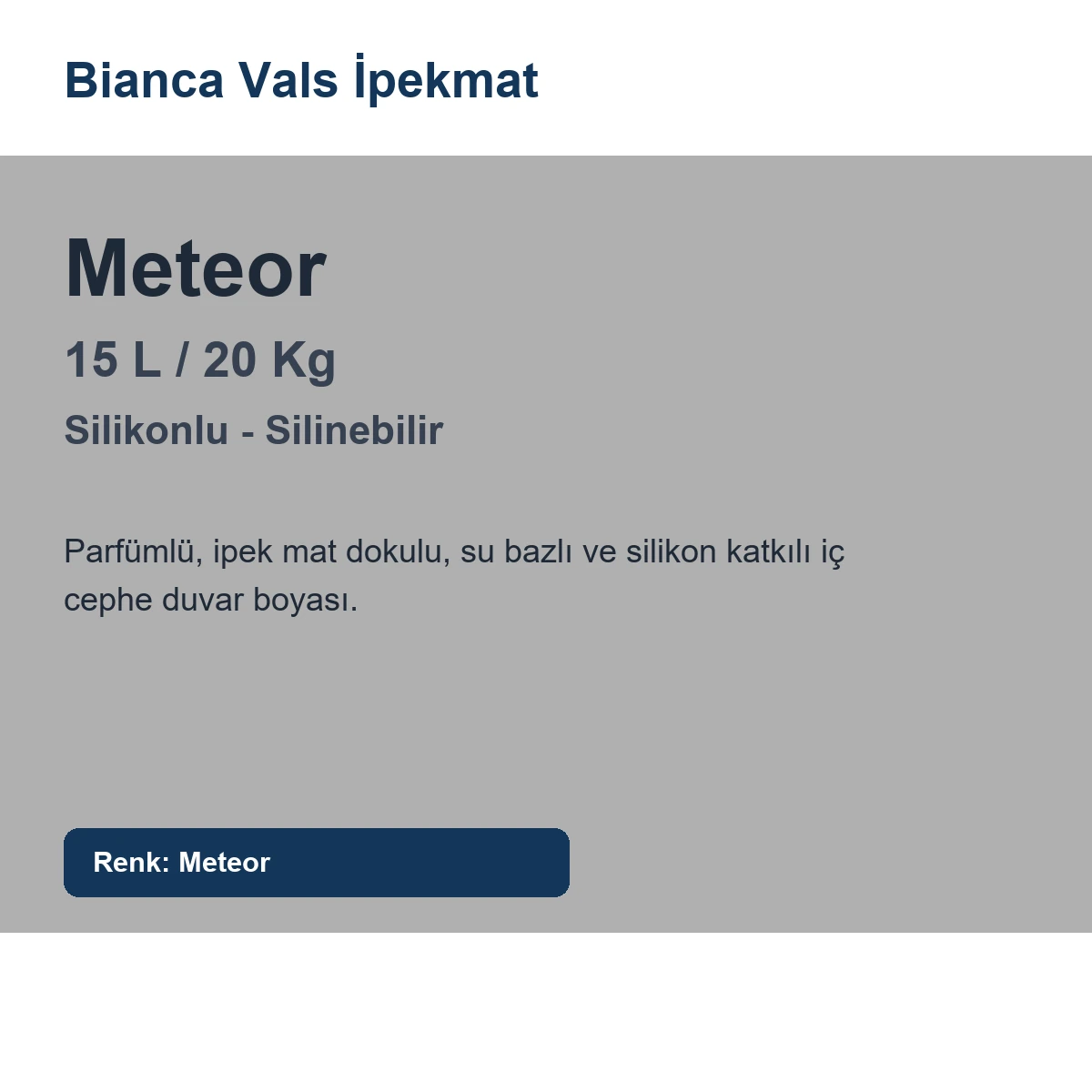 Bianca Vals İpekmat Silikonlu Silinebilir Duvar Boyası Parfümlü 15 L Meteor