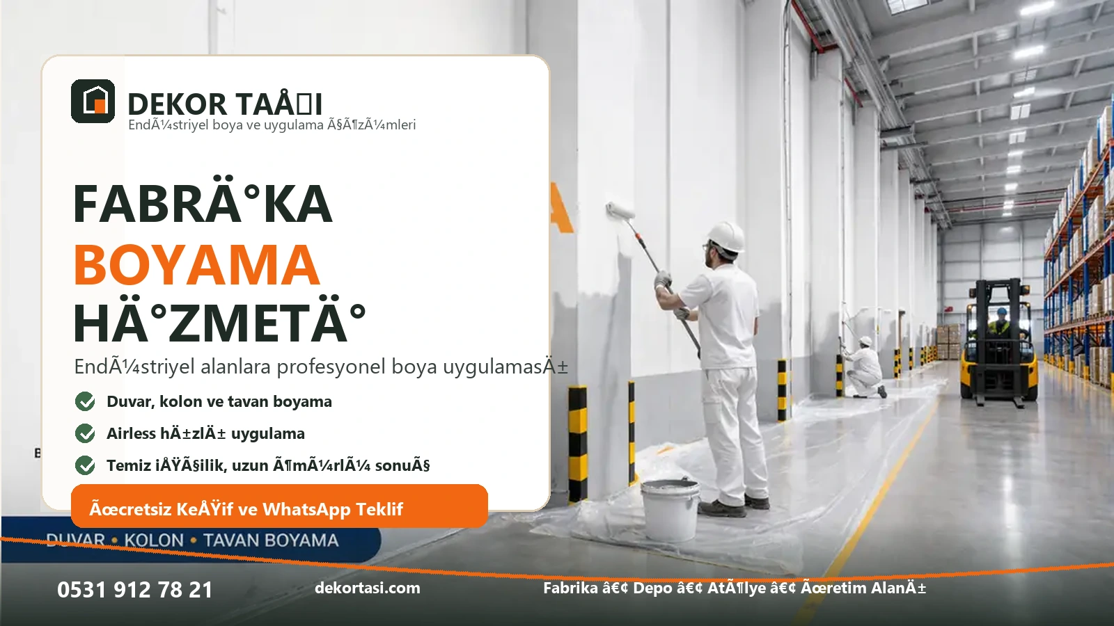 Fabrika boyama hizmeti endustriyel alan boya uygulamasi Dekor Tasi