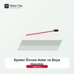 Epoksi Öncesi Astar ve Boya Hazırlığı - Dekor Taşı hizmet görseli