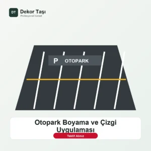 Otopark Boyama ve Çizgi Uygulaması - Dekor Taşı hizmet görseli