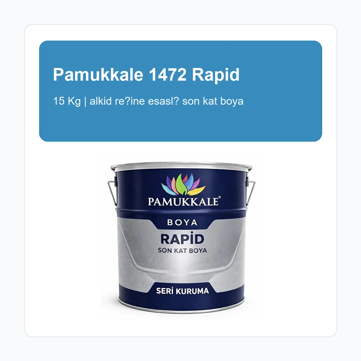 Pamukkale 1472 Rapid Endüstriyel Boya 15 Kg RAL 5012 Açık Mavi