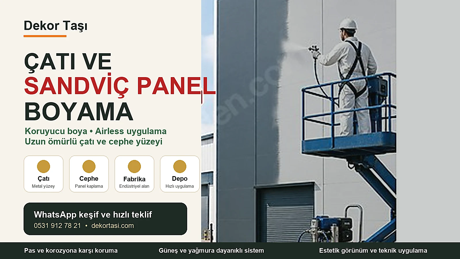 Çatı ve sandviç panel boyama airless uygulama Dekor Taşı
