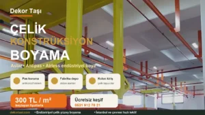Çelik konstrüksiyon boyama astar antipas airless uygulama Dekor Taşı