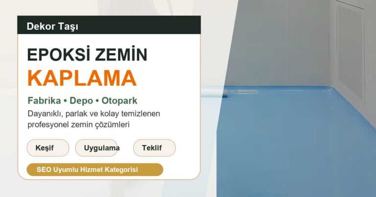 Epoksi Zemin Kaplama Hizmetleri Rehberi
