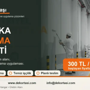 Fabrika boyama hizmeti 300 TL m2 endüstriyel boya uygulaması Dekor Taşı