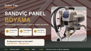 Sandviç panel boyama airless boya uygulaması Dekor Taşı